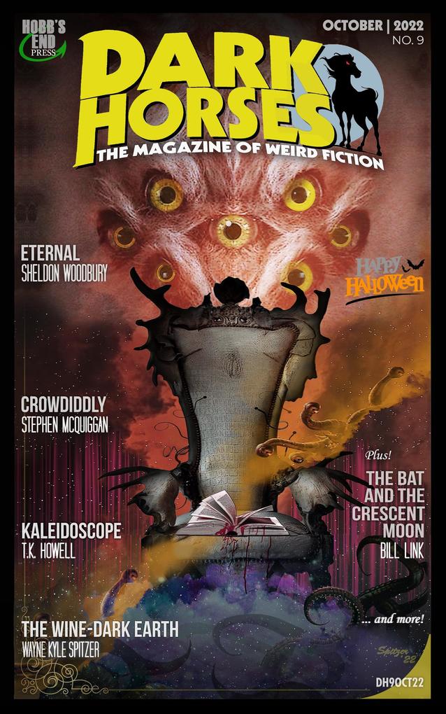 Dark Horses: The Magazine of Weird Fiction No. 9 | October 2022 (Dark Horses Magazine #9)
