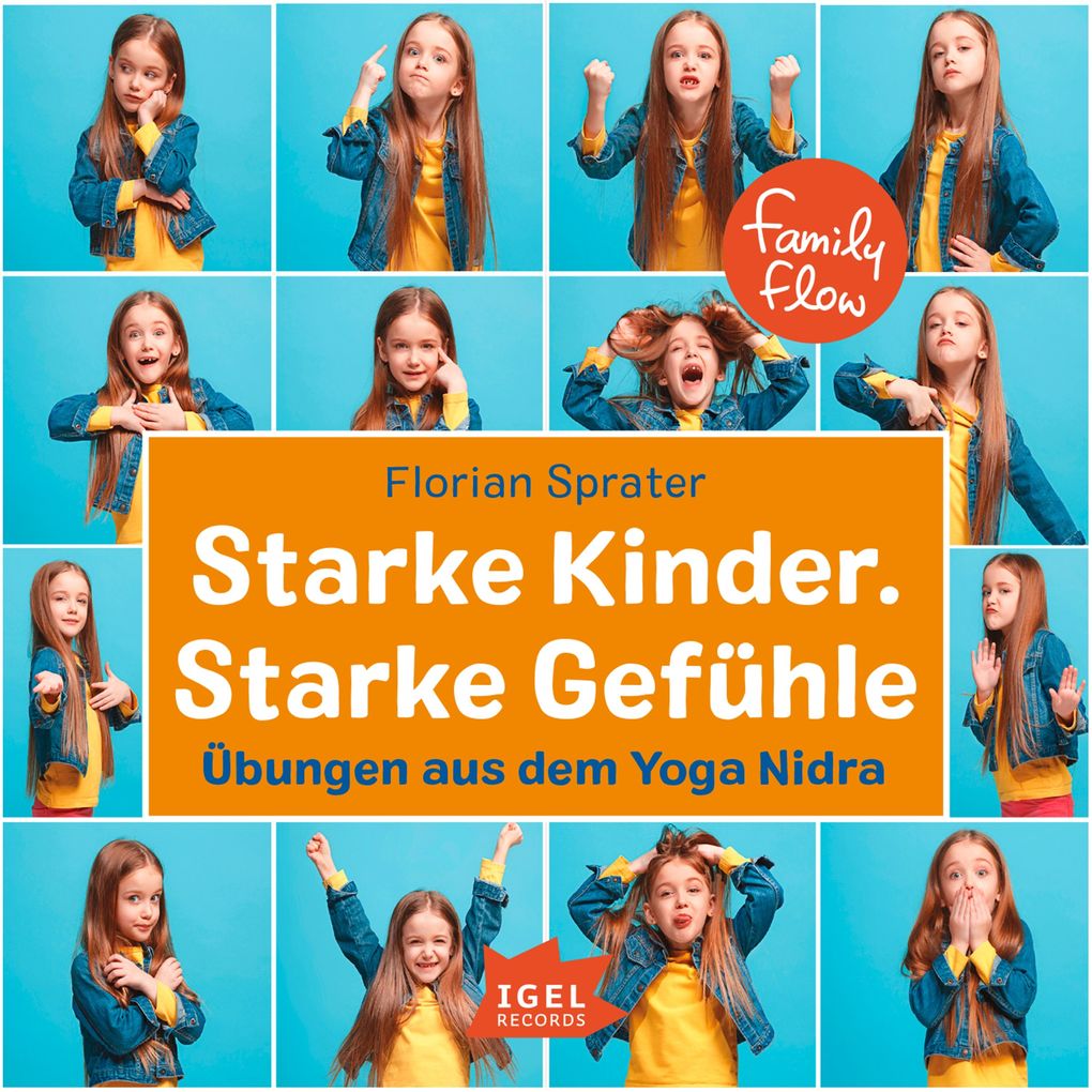 Image of FamilyFlow. Starke Kinder. Starke Gefühle. Übungen aus dem Yoga-Nidra