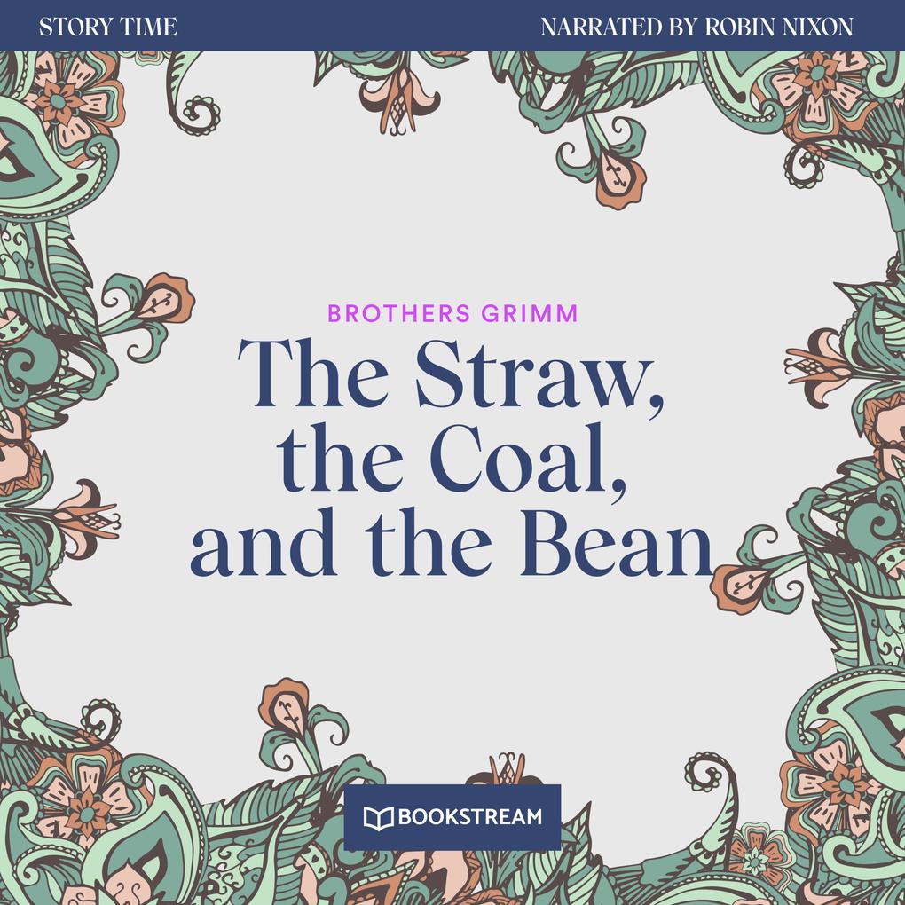 The Straw the Coal and the Bean