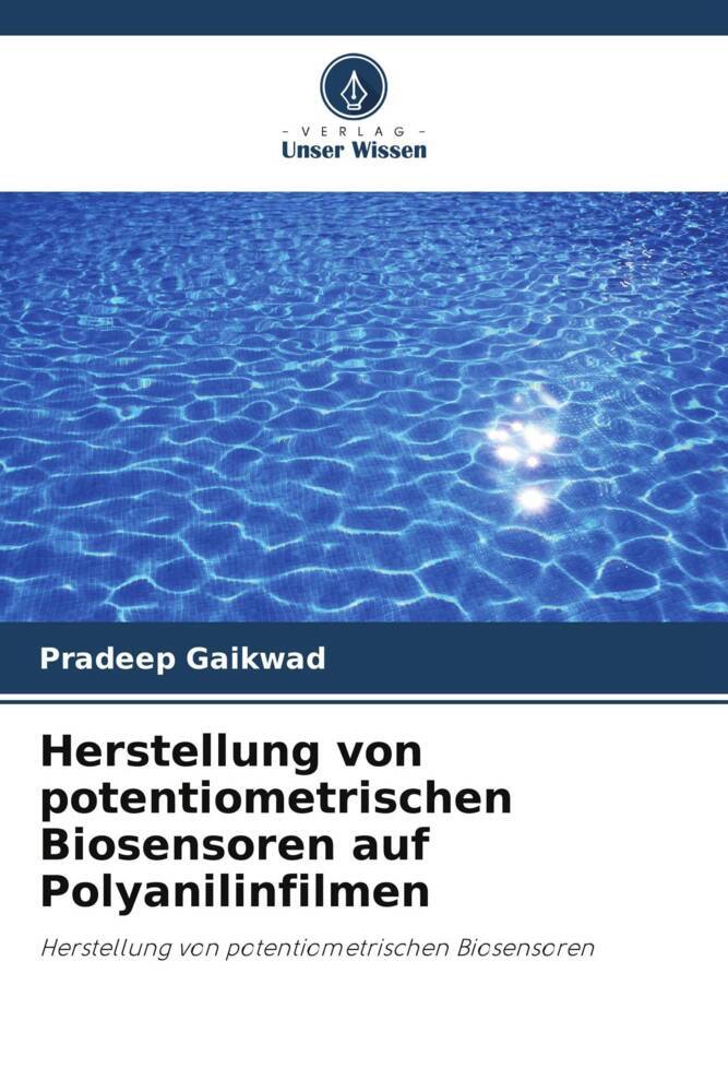Herstellung von potentiometrischen Biosensoren auf Polyanilinfilmen