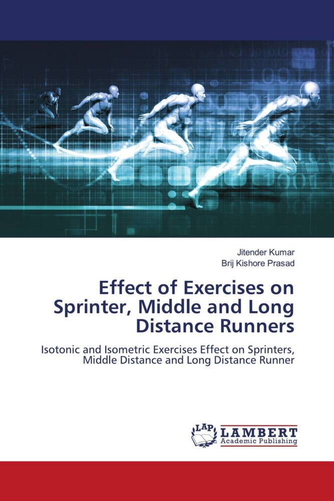 Effect of Exercises on Sprinter Middle and Long Distance Runners