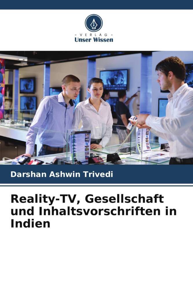 Reality-TV Gesellschaft und Inhaltsvorschriften in Indien