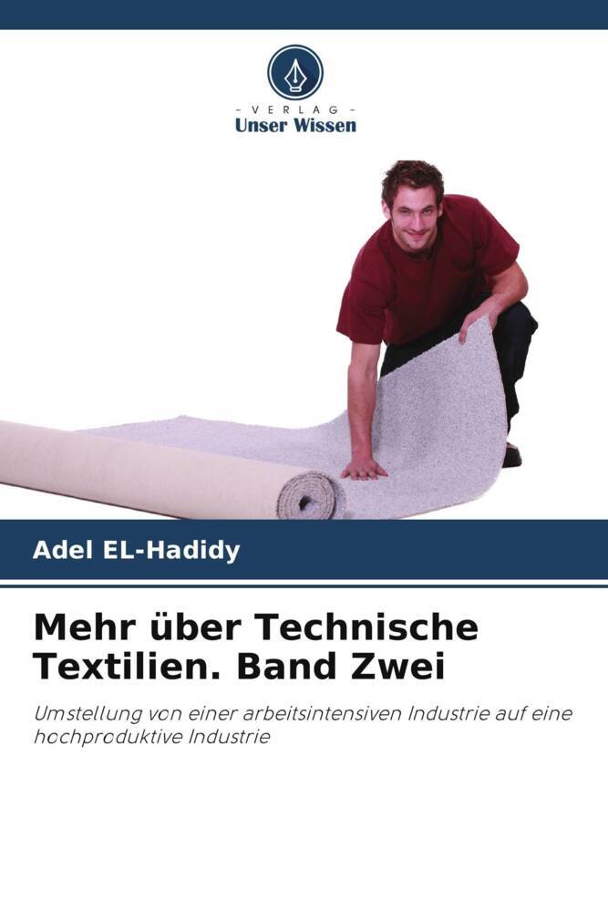 Mehr über Technische Textilien. Band Zwei