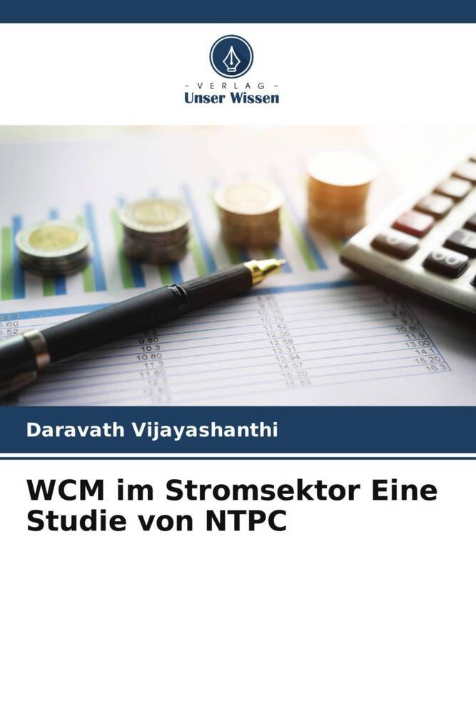 WCM im Stromsektor Eine Studie von NTPC