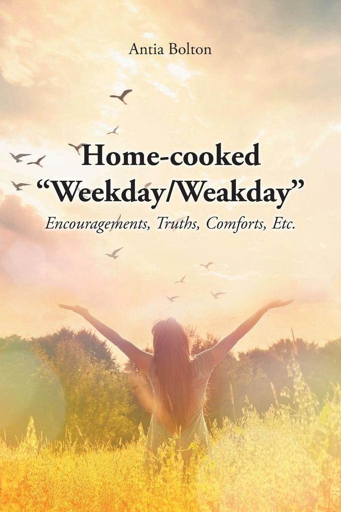 Home-cooked 'Weekday/Weakday'