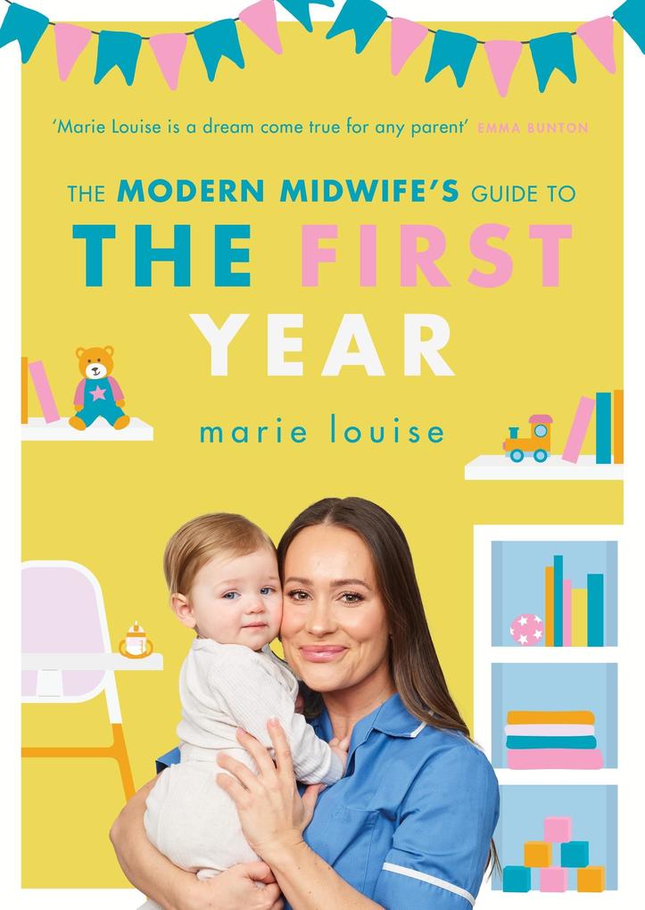 The Modern Midwife‘s Guide to the First Year