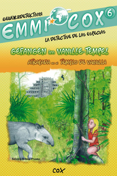 Image of Emmi Cox / Emmi Cox 6 - Gefangen Im Vanille-Tempel/Atrapada En El Templo De Vainilla - Solveig Ariane Prusko, Gebunden