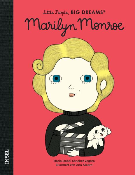 Marilyn Monroe - Little People BIG DREAMS (Deutsche Ausgabe)