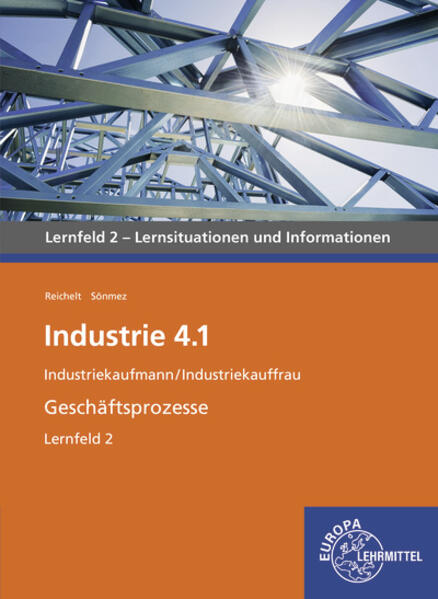 Industrie 4.1- Geschäftsprozesse Lernfeld 2