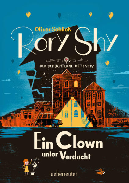 Image of Rory Shy der schüchterne Detektiv - Ein Clown unter Verdacht (Rory Shy der schüchterne Detektiv Bd. 5)