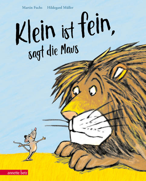 Image of "Klein ist fein", sagt die Maus