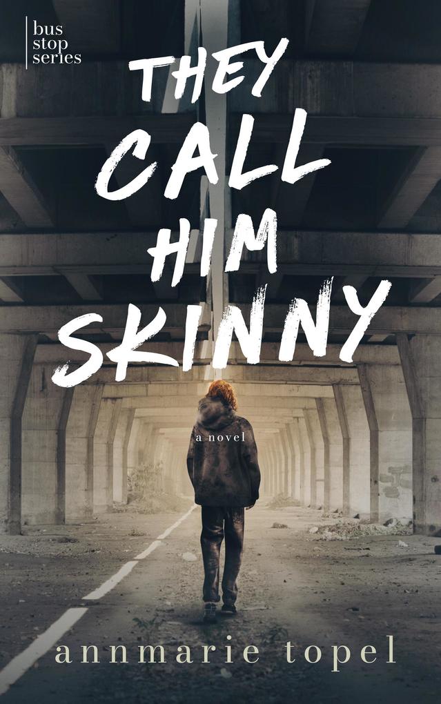 They Call Him Skinny (The Bus Stop Series)