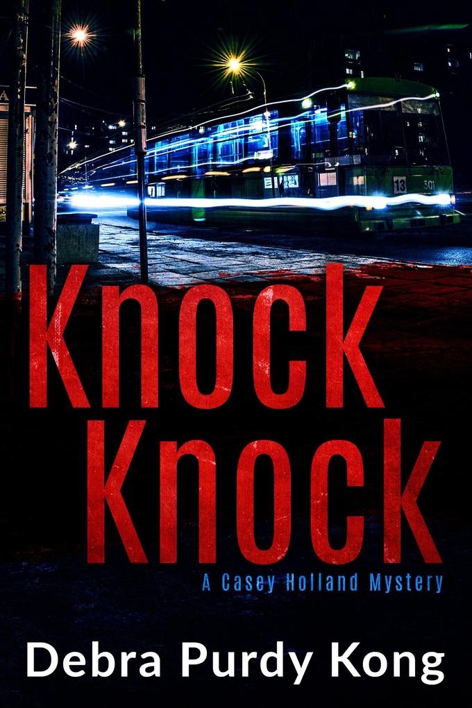Knock Knock (Casey Holland Mysteries #5)