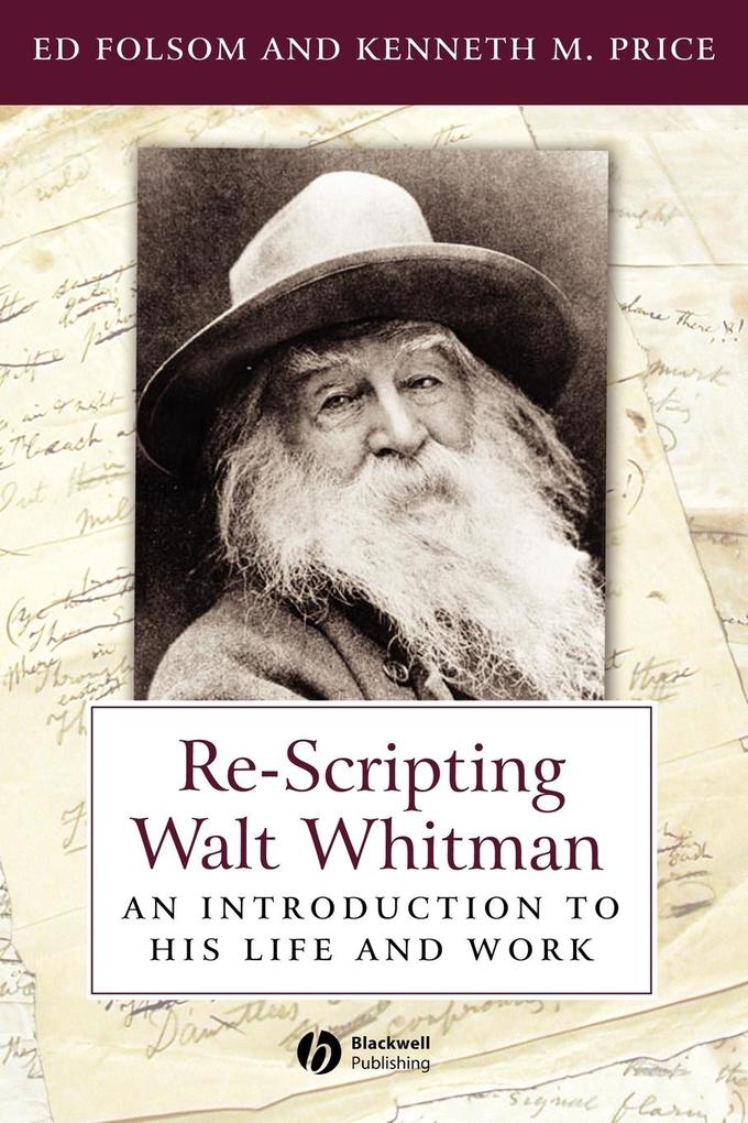 Re-Scripting Walt Whitman - Folsom/ Price