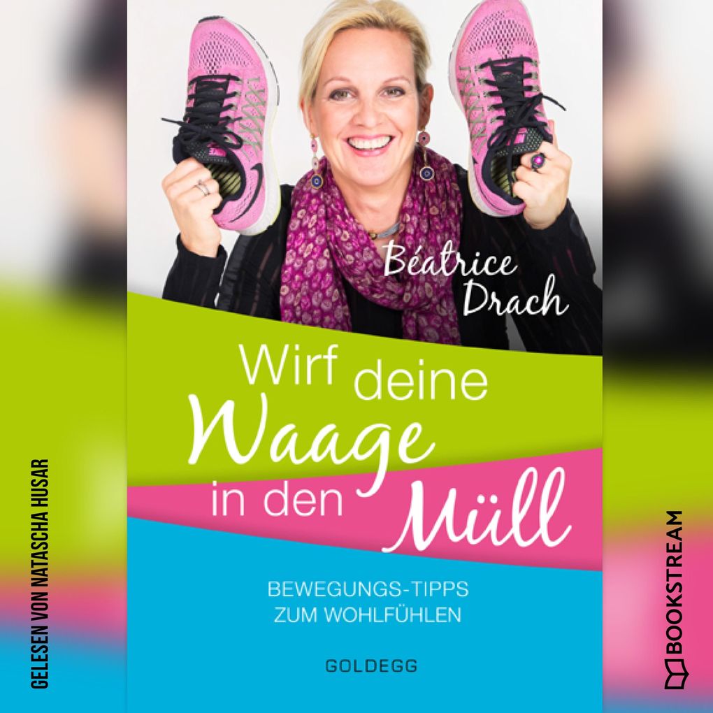 Wirf deine Waage in den Müll