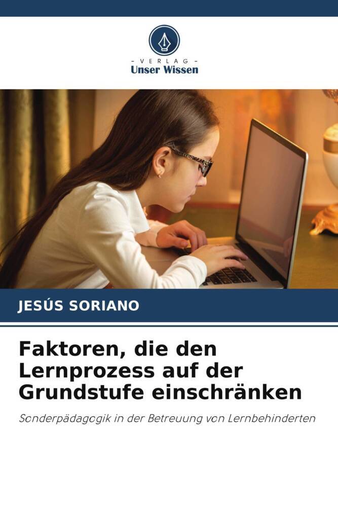 Faktoren die den Lernprozess auf der Grundstufe einschränken