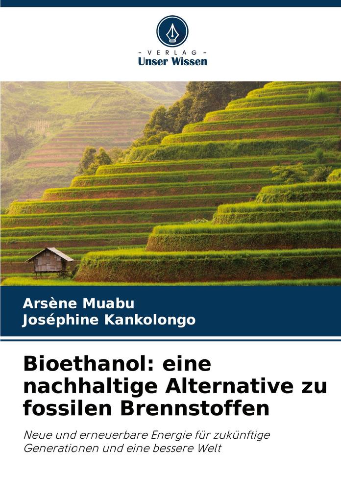 Bioethanol: eine nachhaltige Alternative zu fossilen Brennstoffen
