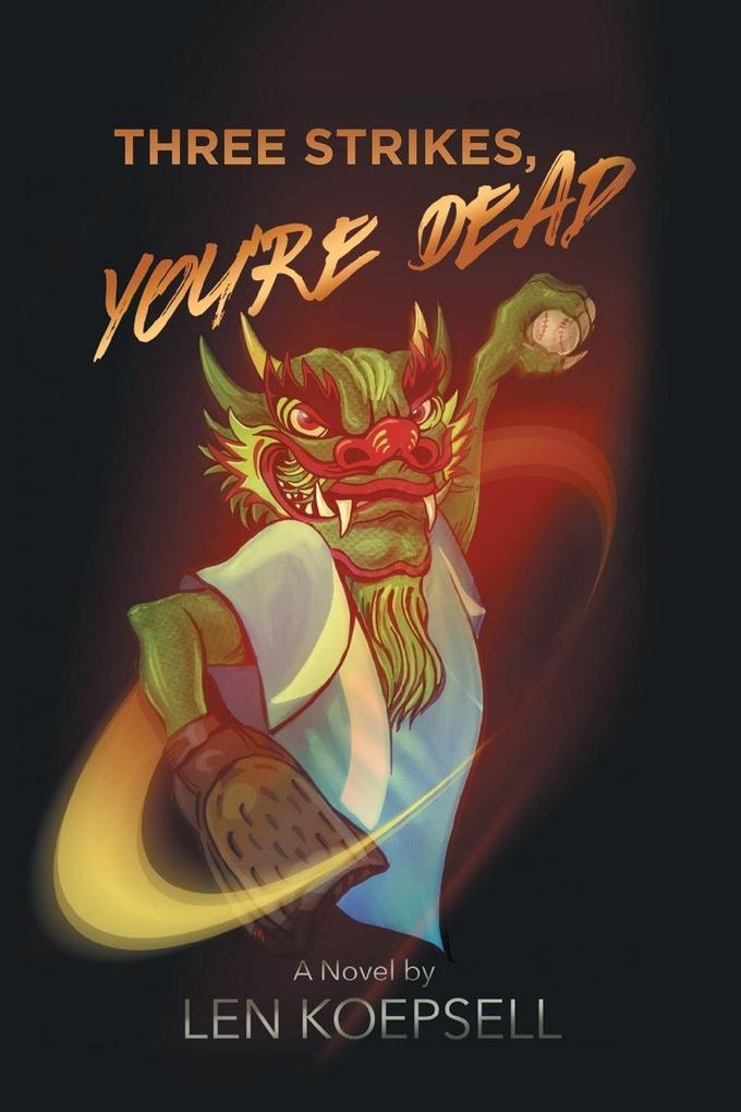 Three Strikes You're Dead