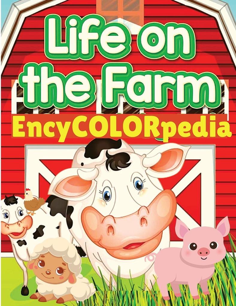 EncyCOLORpedia - Life on Farm Animals
