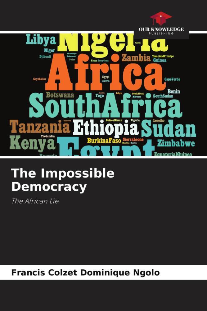 The Impossible Democracy