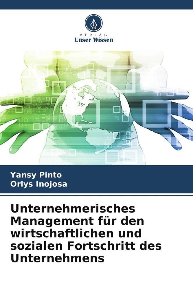 Unternehmerisches Management für den wirtschaftlichen und sozialen Fortschritt des Unternehmens