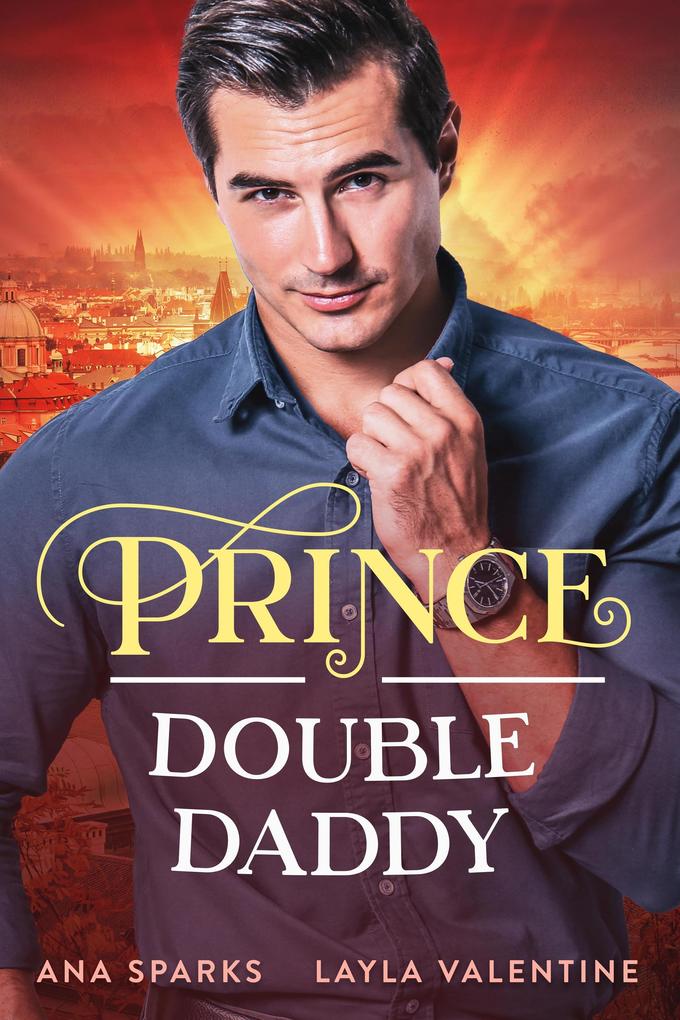 Prince Double Daddy (Royal Heat #5)
