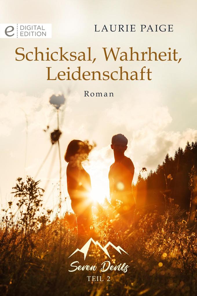 Schicksal Wahrheit Leidenschaft
