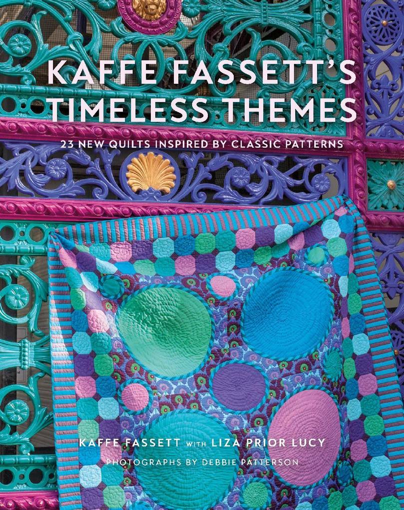 Kaffe Fassett‘s Timeless Themes