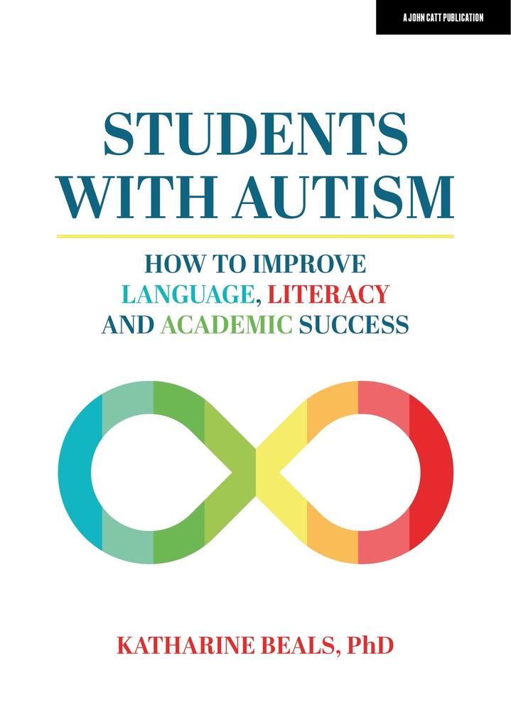 Students with Autism: How to improve language literacy and academic success