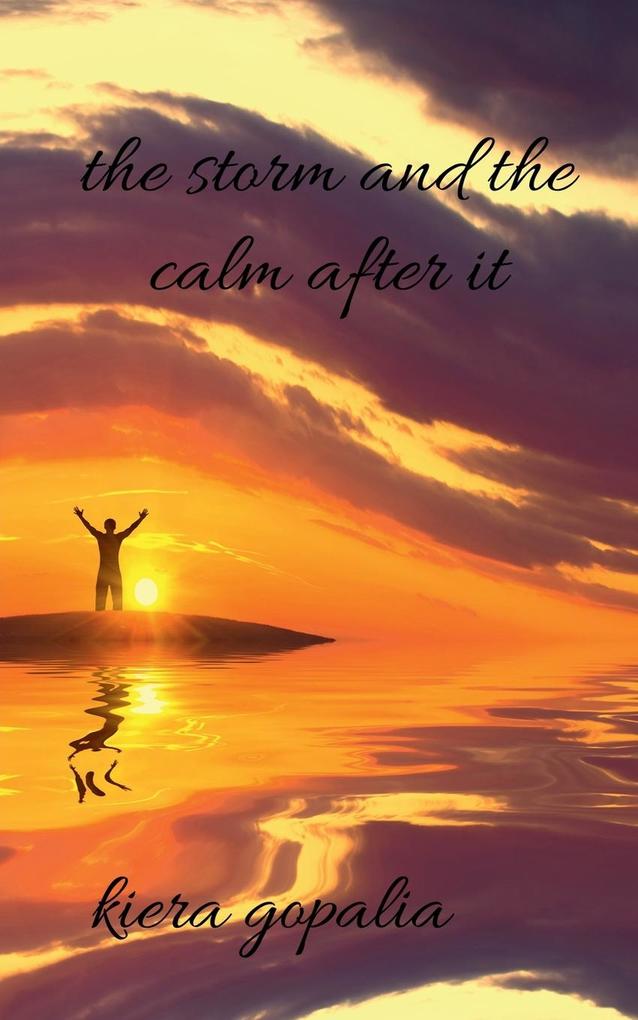 the storm and the calm after it