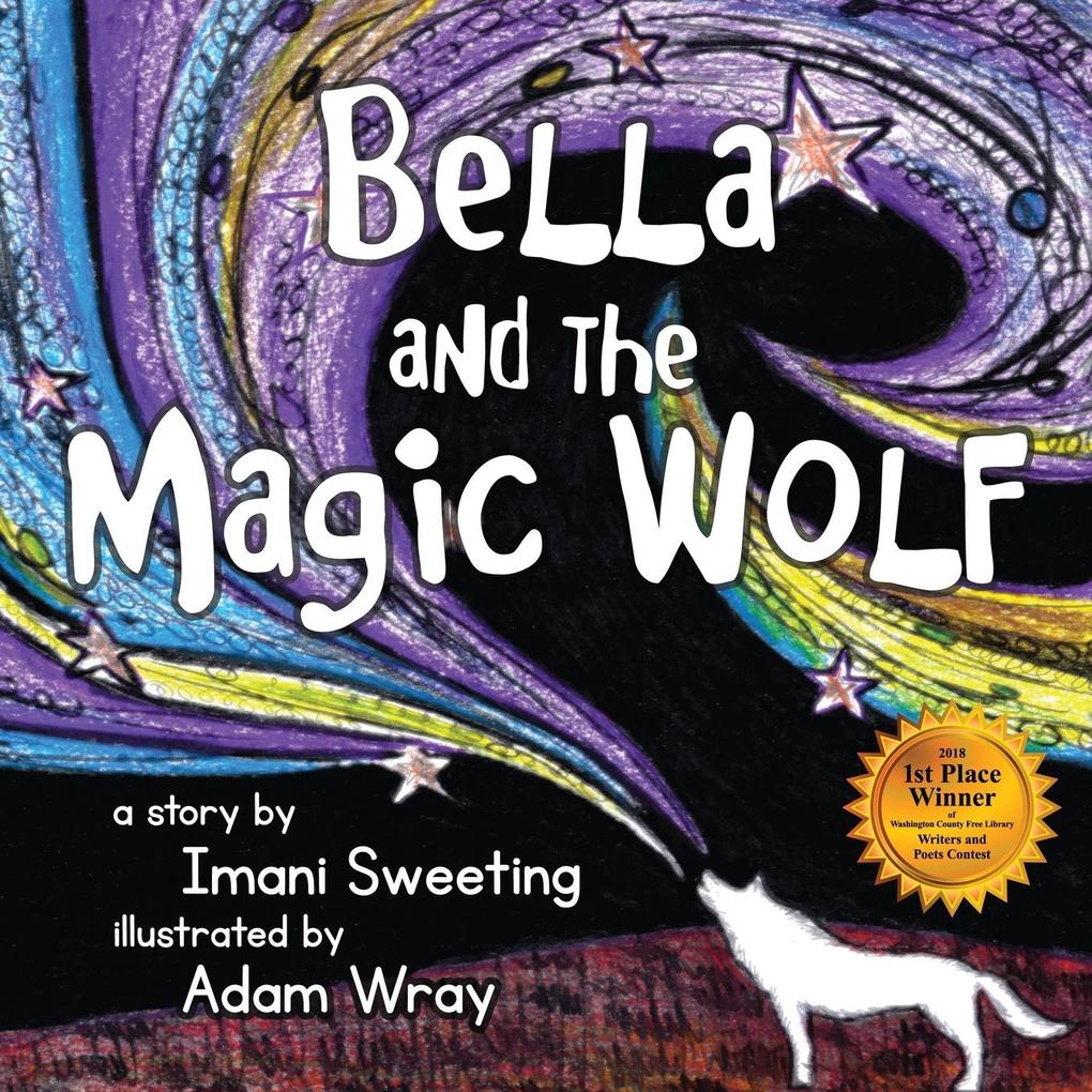 Bella and the Magic Wolf