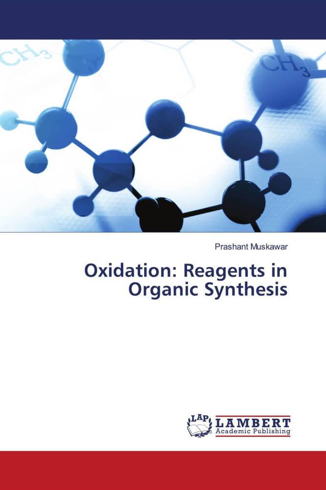 Oxidation: Reagents in Organic Synthesis