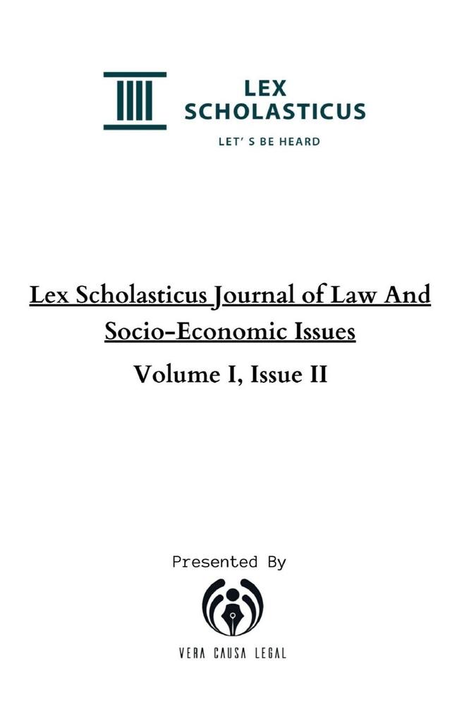Lex Scholasticus Journal of Law And Socio-Economic Issues (Volume I Issue II)