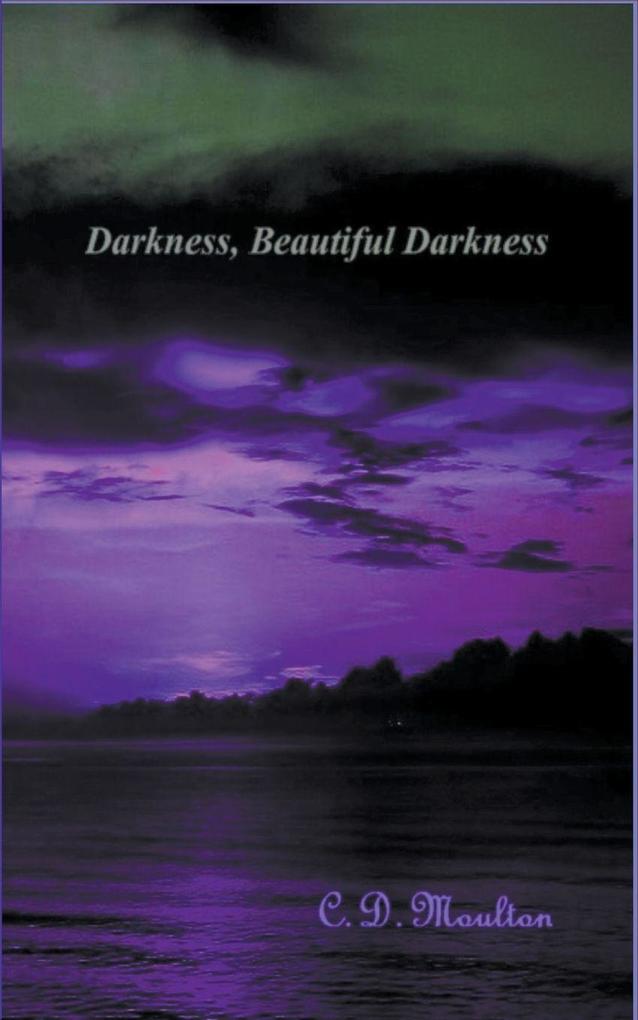Darkness Beautiful Darkness