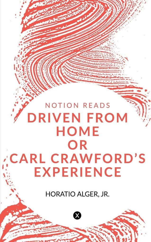 DRIVEN FROM HOME OR CARL CRAWFORD'S EXPERIENCE