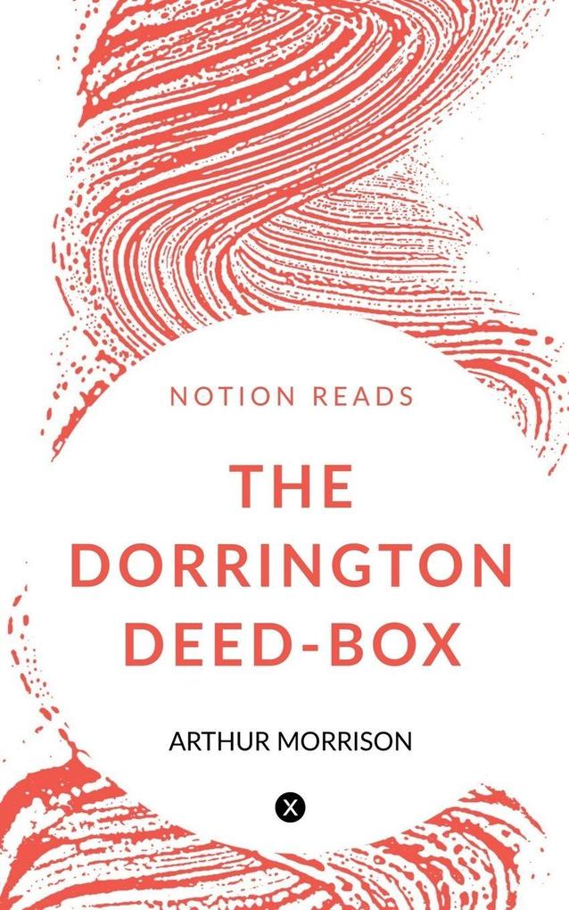 THE DORRINGTON DEED-BOX