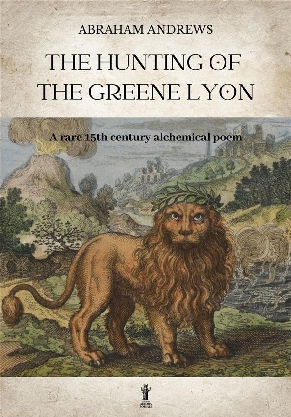 The Hunting of the Greene Lyon