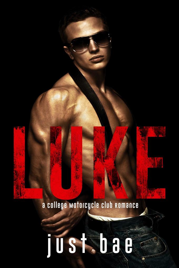 Luke: A College Motorcycle Club Romance