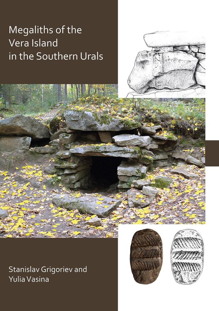Megaliths of Vera Island in the Southern Urals