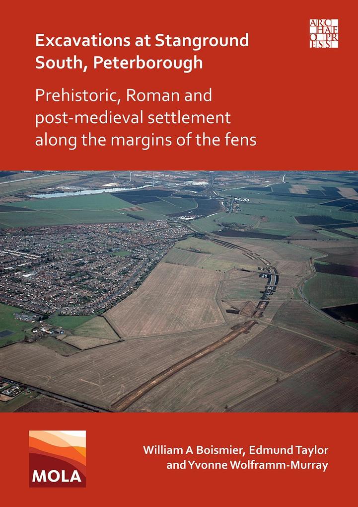 Excavations at Stanground South Peterborough