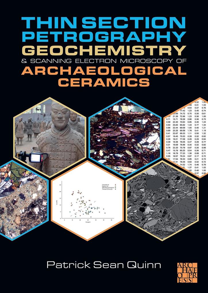 Thin Section Petrography Geochemistry and Scanning Electron Microscopy of Archaeological Ceramics