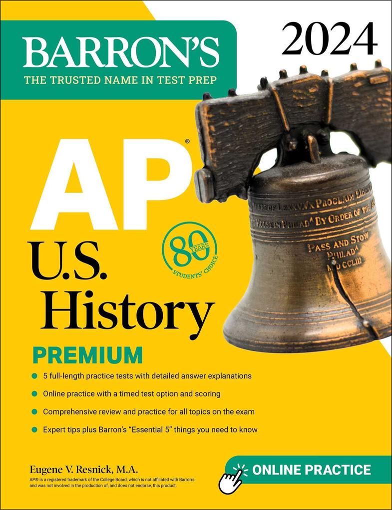 AP U.S. History Premium 2024: Comprehensive Review With 5 Practice Tests + an Online Timed Test Option