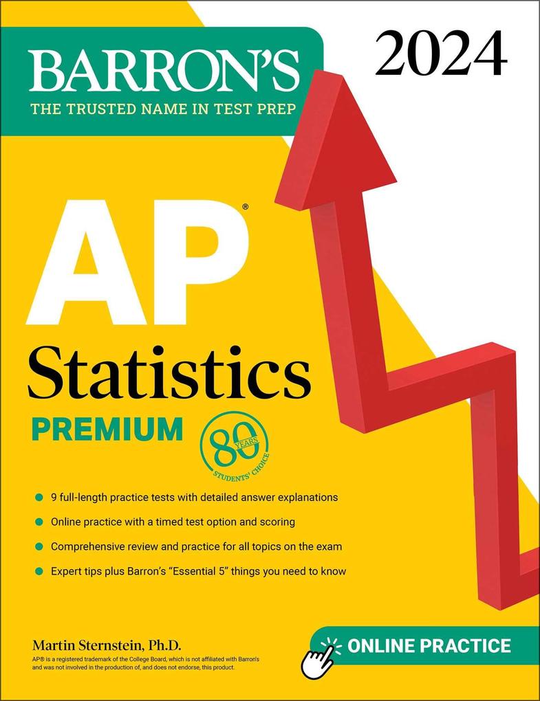 AP Statistics Premium 2024: 9 Practice Tests + Comprehensive Review + Online Practice