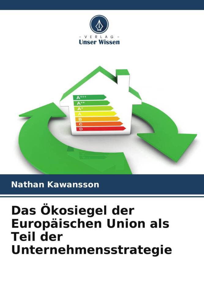 Das Ökosiegel der Europäischen Union als Teil der Unternehmensstrategie