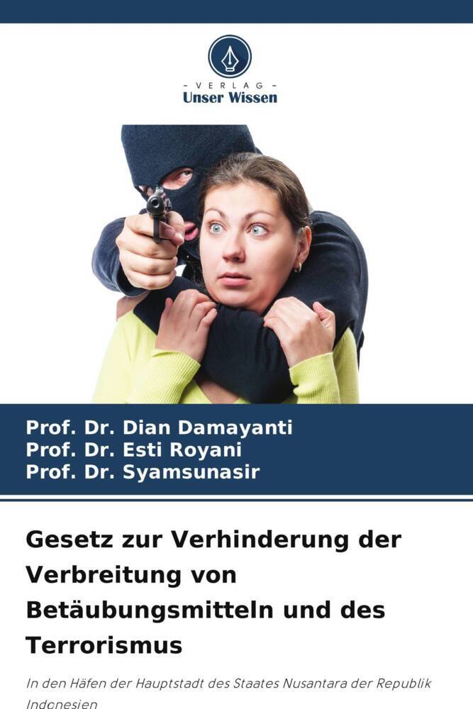 Gesetz zur Verhinderung der Verbreitung von Betäubungsmitteln und des Terrorismus