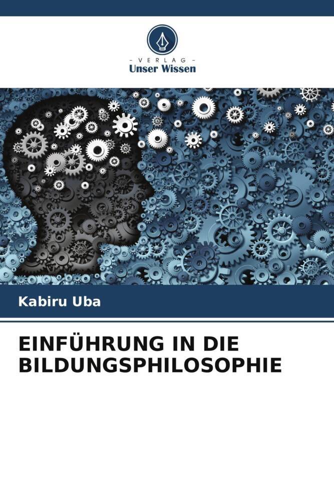 EINFÜHRUNG IN DIE BILDUNGSPHILOSOPHIE