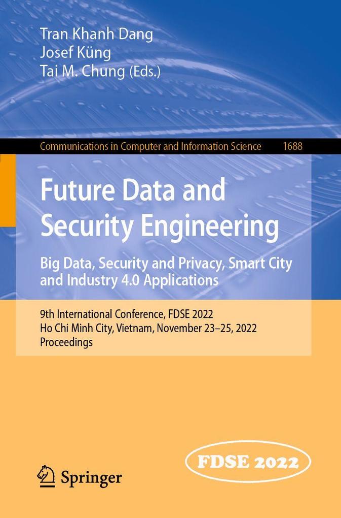 Future Data and Security Engineering. Big Data Security and Privacy Smart City and Industry 4.0 Applications