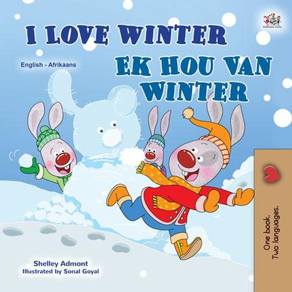  Winter Ek Hou Van Winter (English Afrikaans Bilingual Collection)