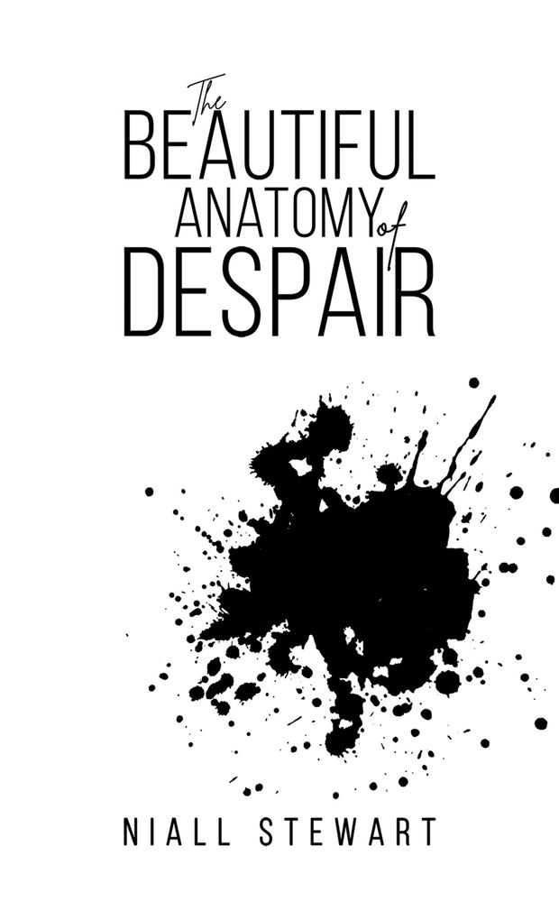 Beautiful Anatomy of Despair
