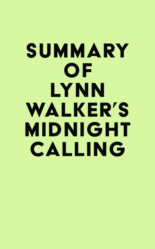 Summary of Lynn Walker‘s Midnight Calling